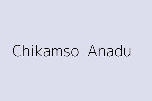 Chikamso  Anadu 